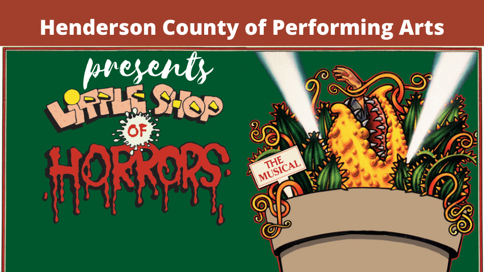 HCPAC presents Little Shop of Horrors