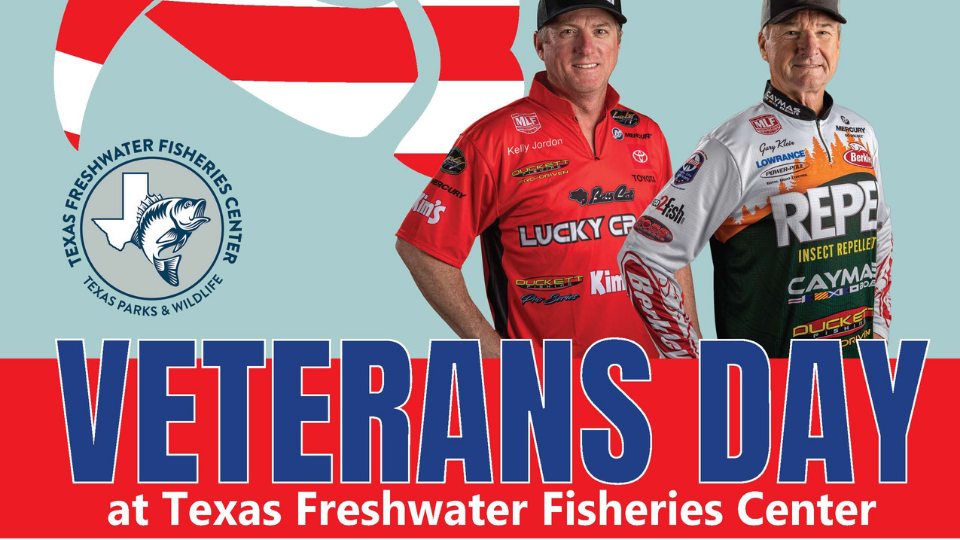 Veterans Day at Texas Freshwater Fisheries Center